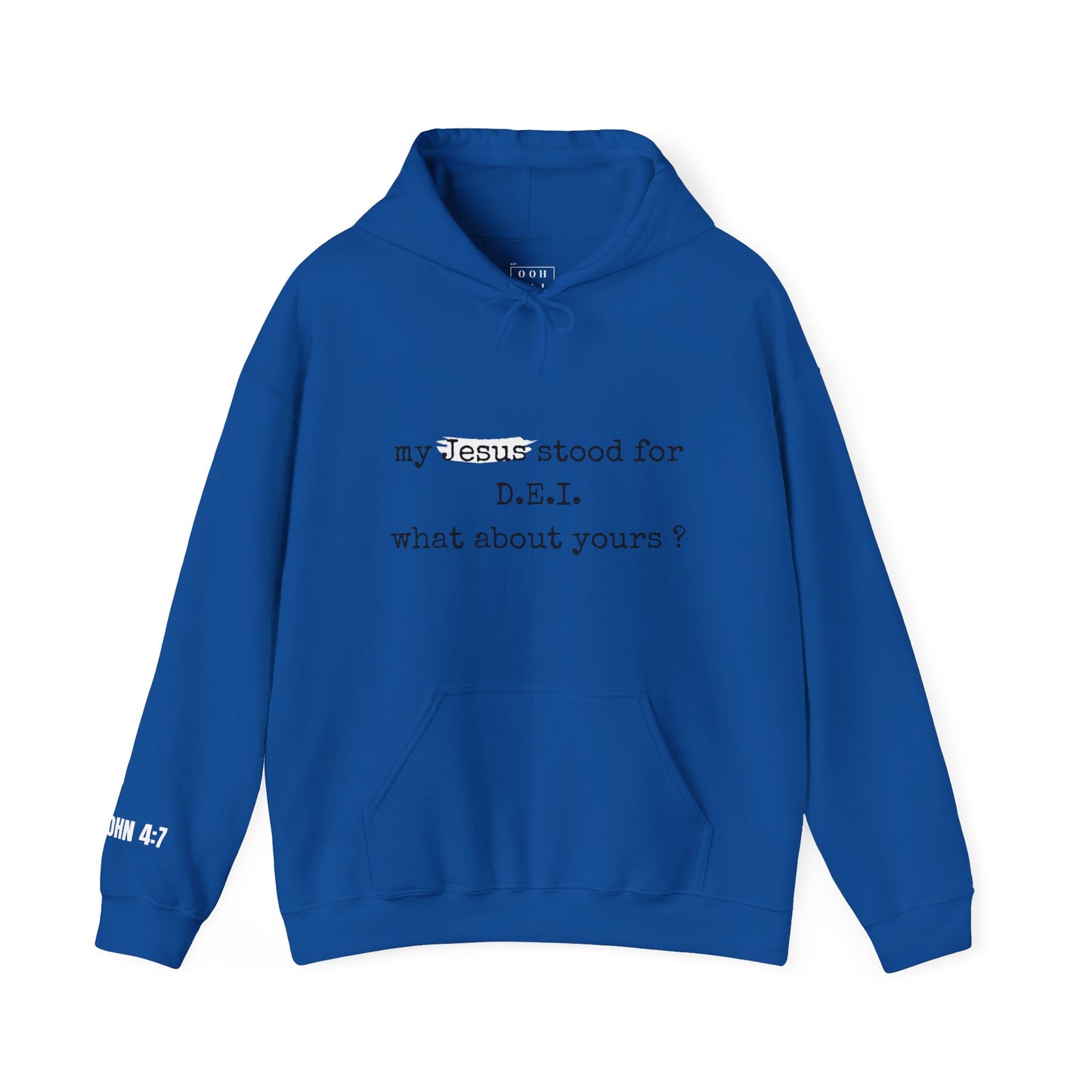 Faith-Inspired Unisex Hooded Sweatshirt - "My Jesus Stood for D.E.I. What About Yours?"