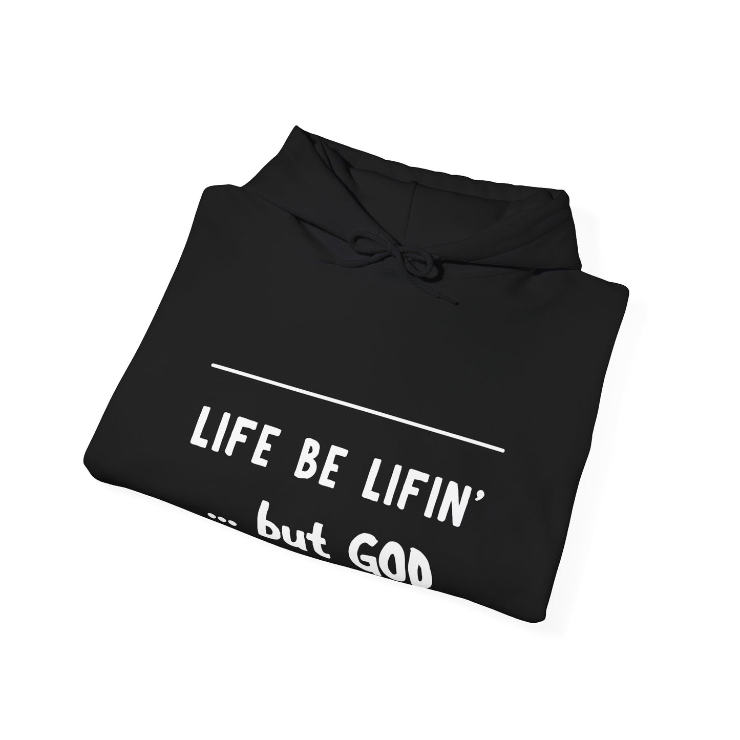 ...but God Unisex Heavy Blend™ Hooded Sweatshirt