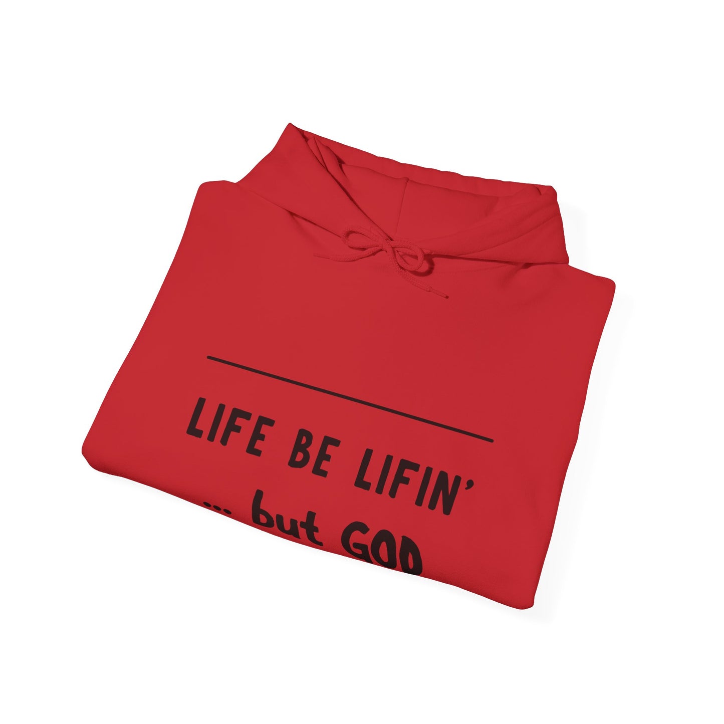 ...but God Unisex Heavy Blend™ Hooded Sweatshirt