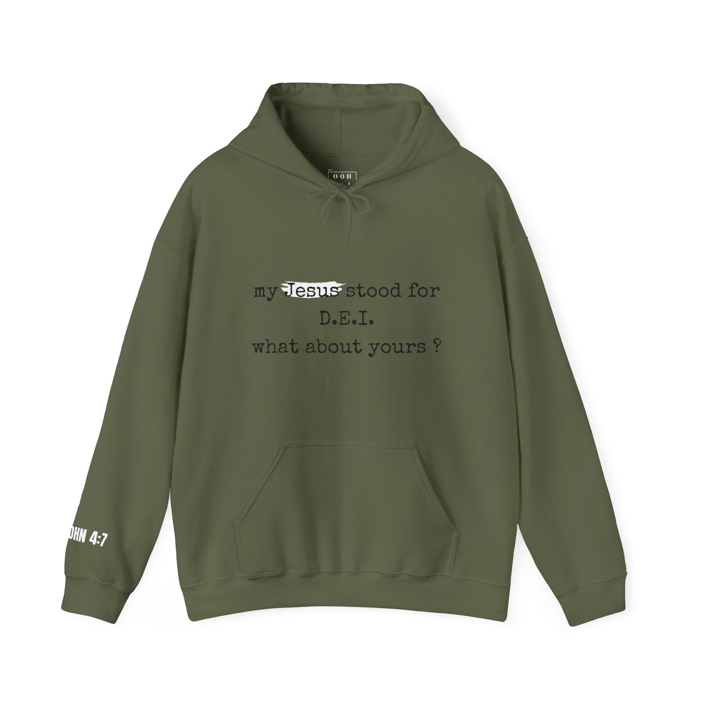 Faith-Inspired Unisex Hooded Sweatshirt - "My Jesus Stood for D.E.I. What About Yours?"