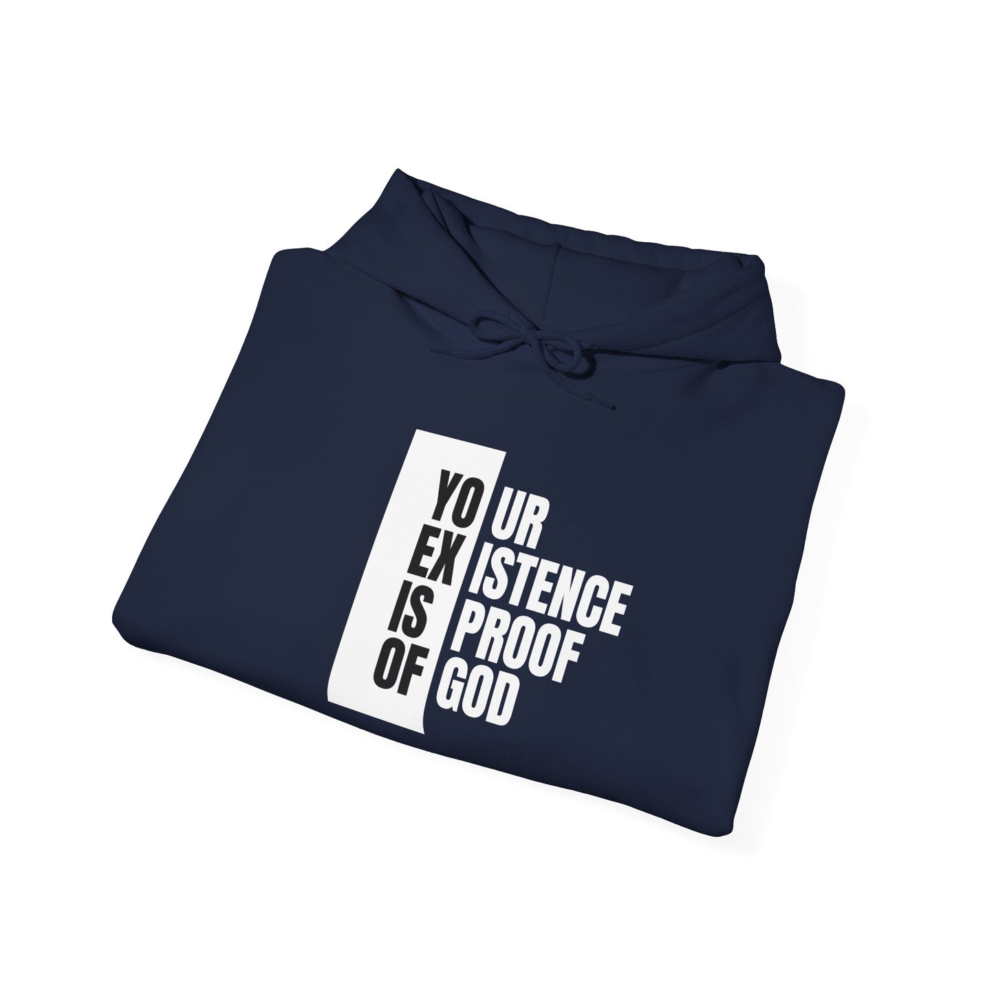 "Your Existence is Proof of God" Unisex Heavy Blend™ Hooded Sweatshirt