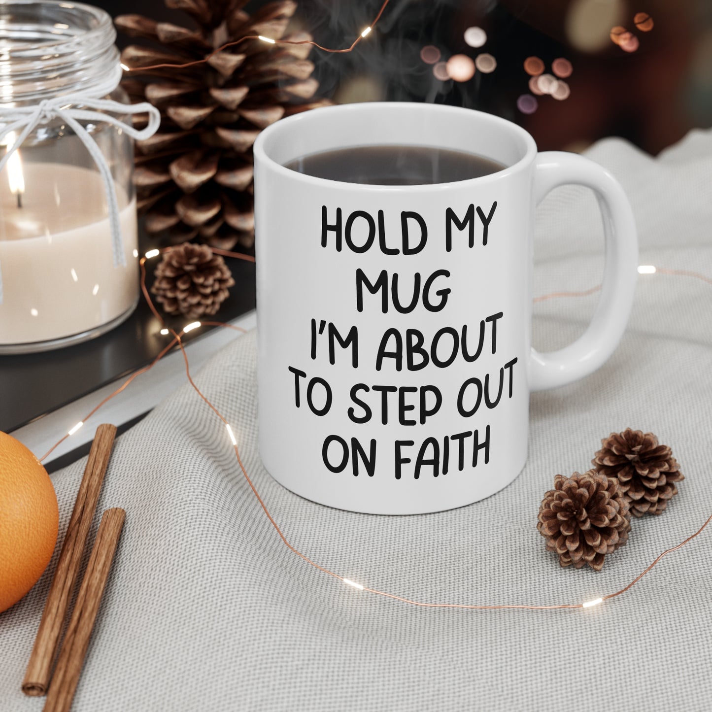 Hold My Mug (White 11oz.)