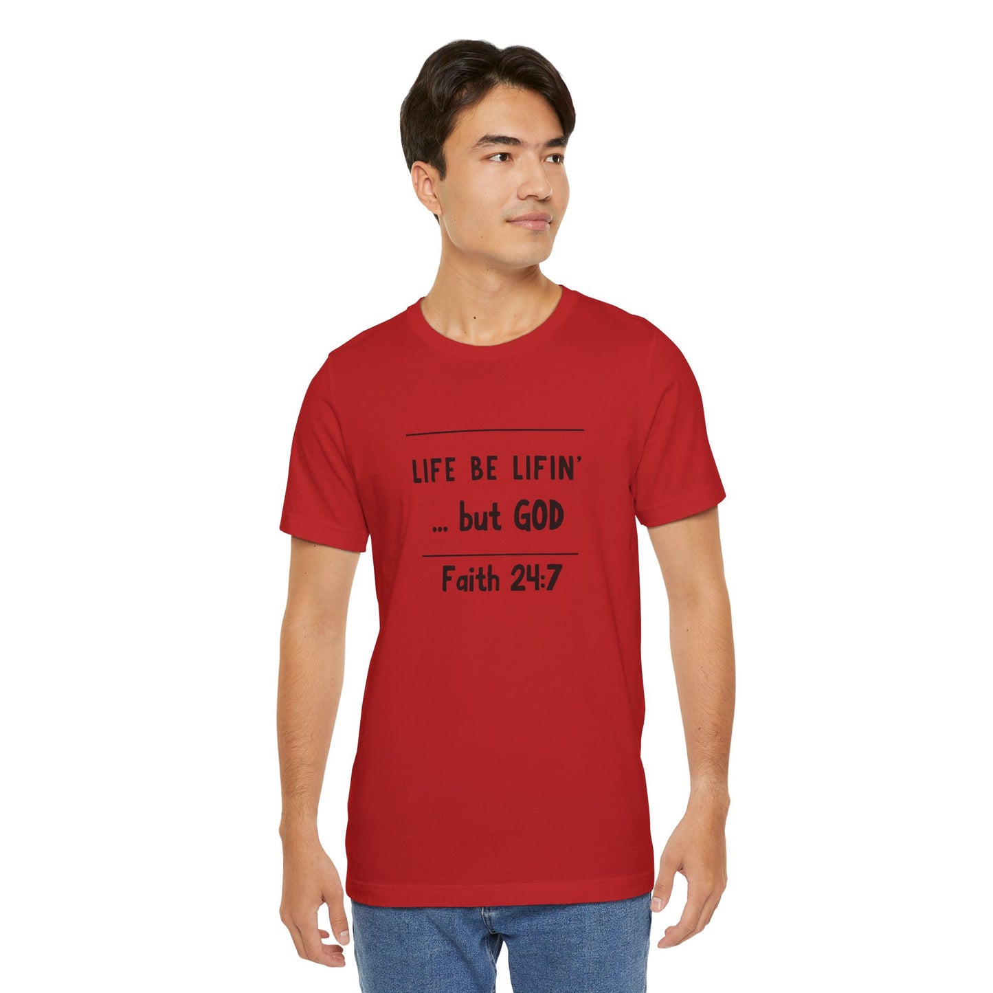 Life be lifin' Unisex Short Sleeve Tee