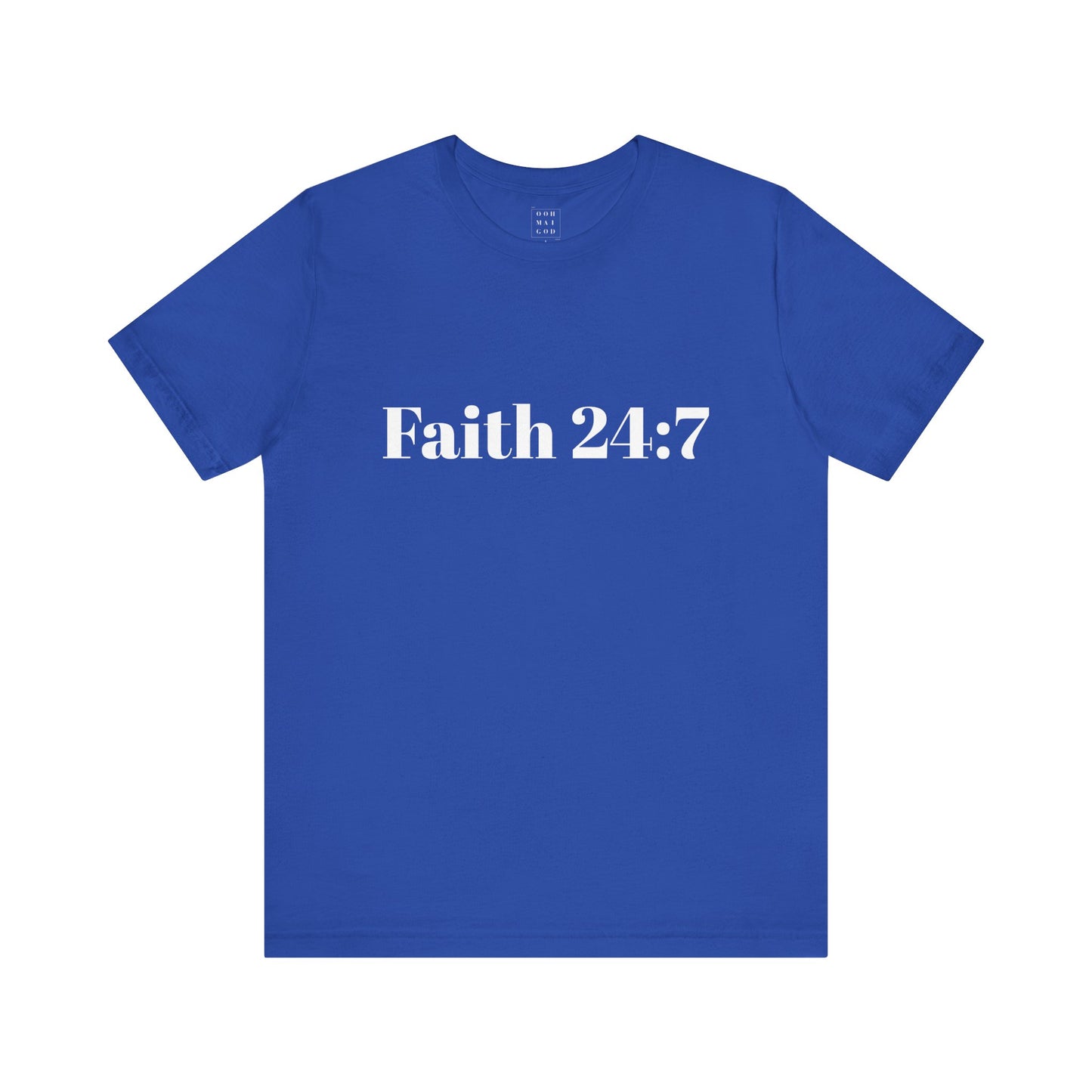 Royal blue t-shirt, faith 24:7 written across the front in white writing, white ooh mai god logo in the neck