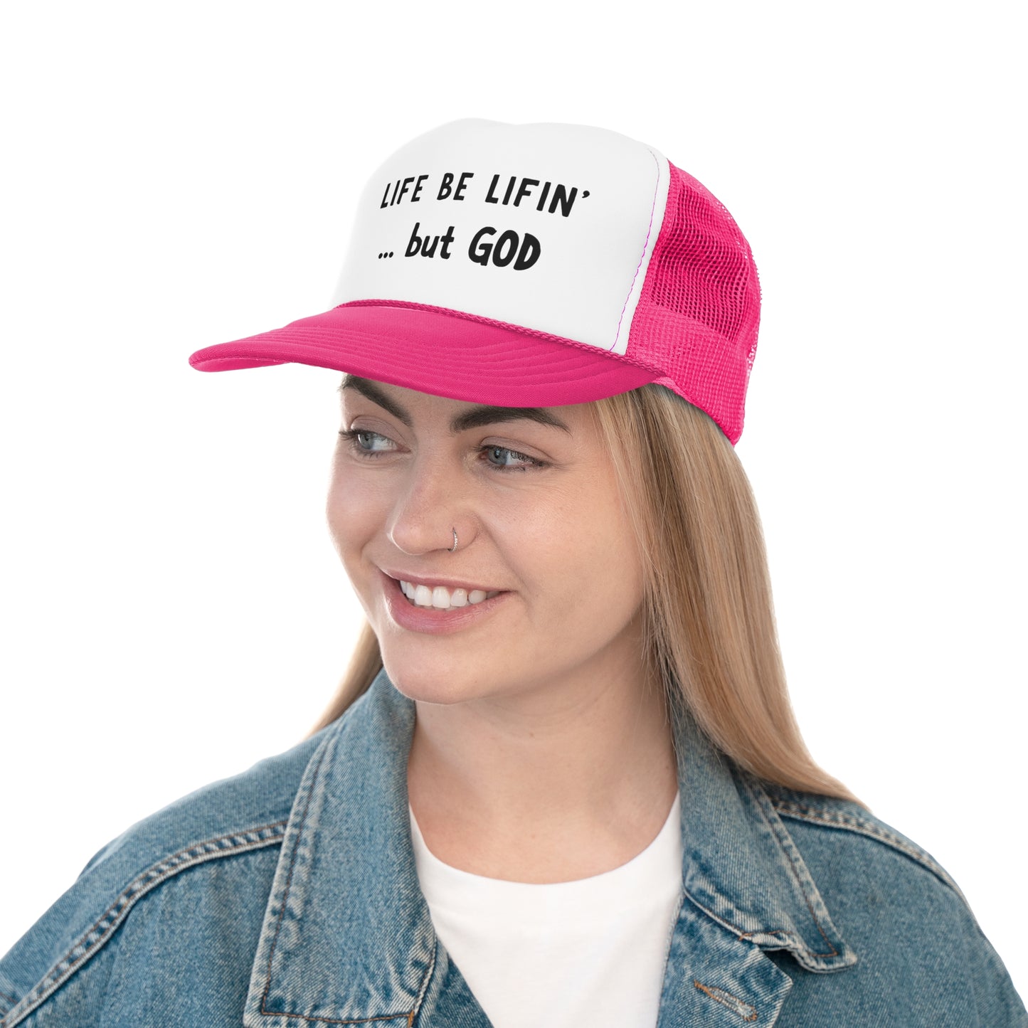 Life be lifin' Trucker Caps