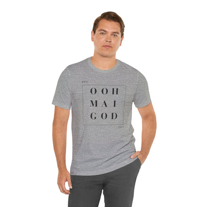 Ooh Mai God™ Unisex Short Sleeve Tee