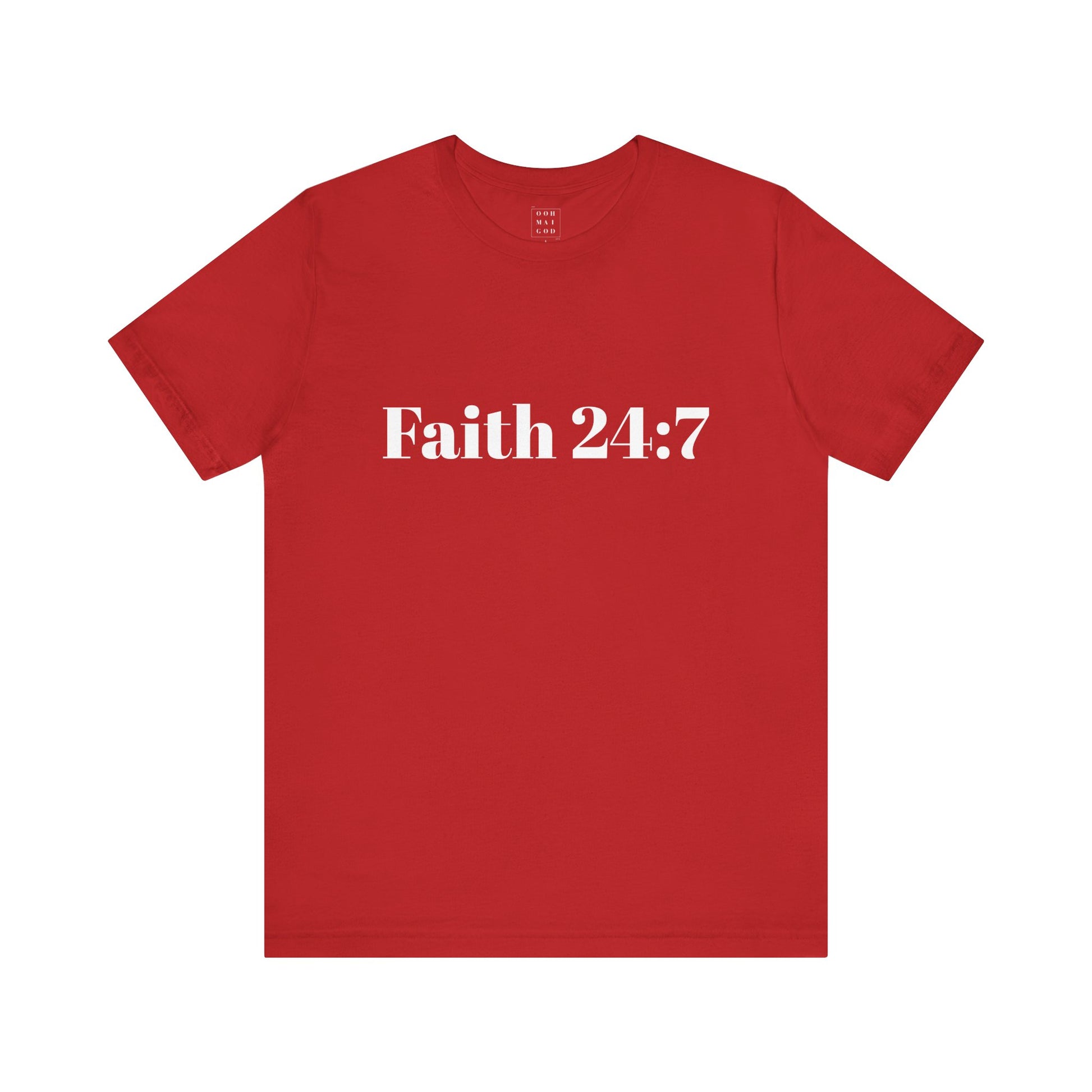 Red t-shirt, faith 24:7 written across the front in white writing, white ooh mai god logo in the neck