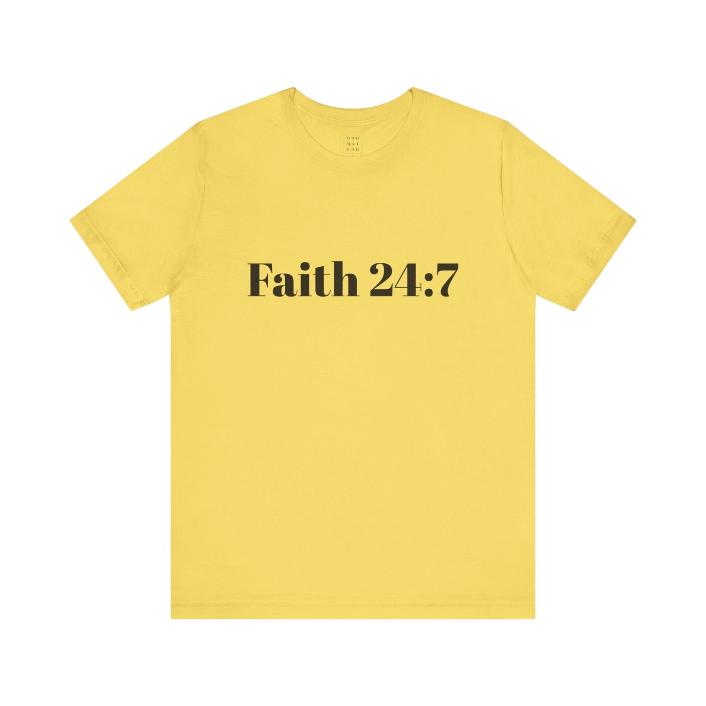 Yellow t-shirt, faith 24:7 written across the front in black writing, Black ooh mai god logo in the neck