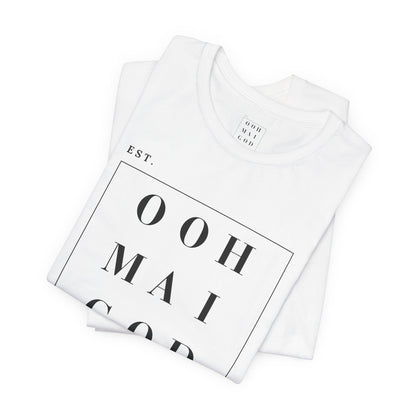 Ooh Mai God™ Unisex Short Sleeve Tee